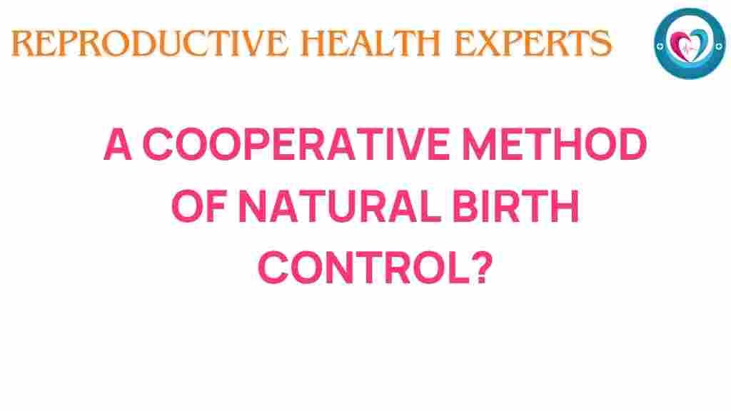 natural-birth-control-cooperative-method
