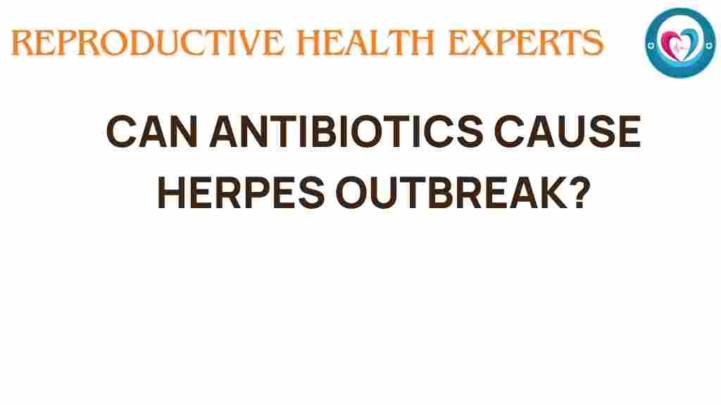 antibiotics-herpes-outbreaks