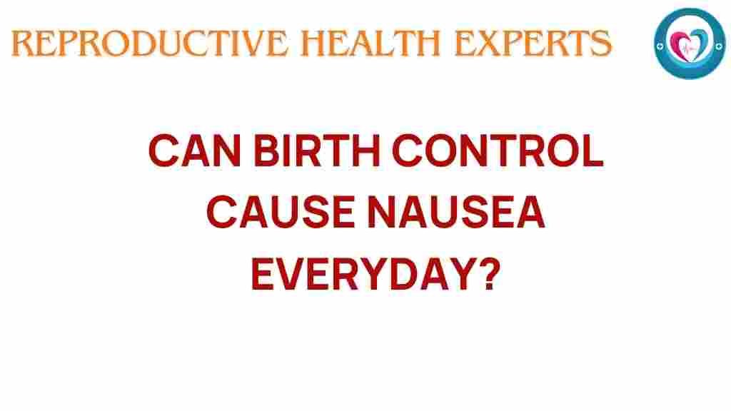 birth-control-cause-daily-nausea