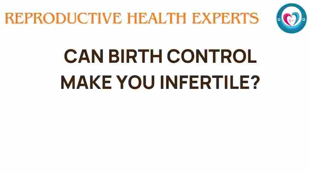 can-birth-control-impact-fertility