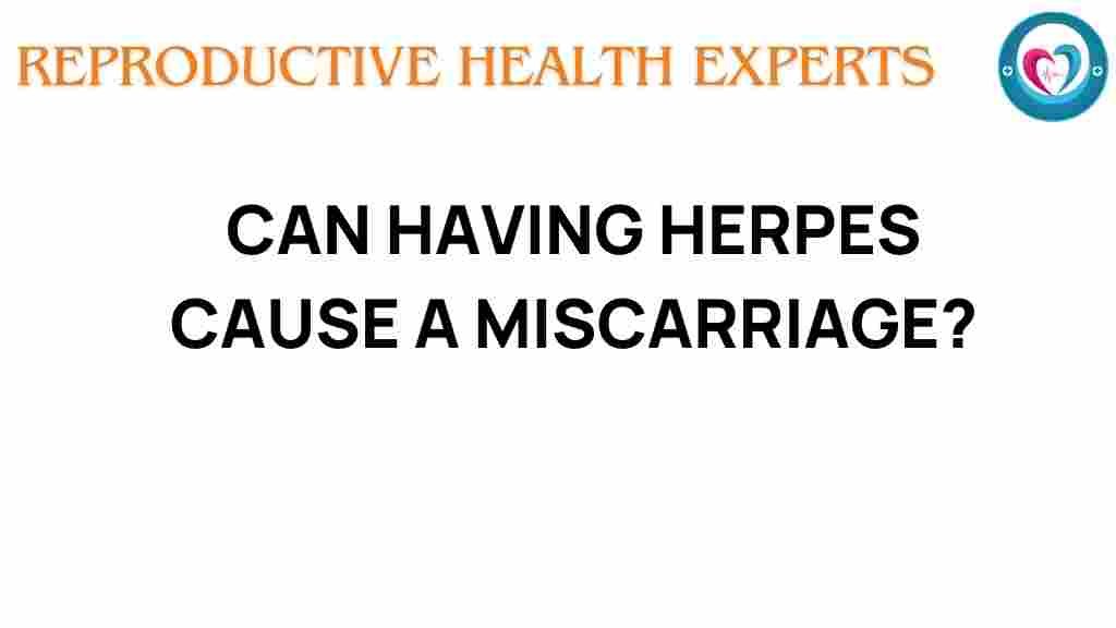 herpes-cause-miscarriage