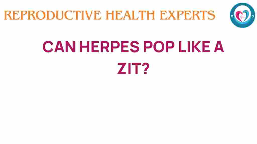 herpes-burst-like-pimple