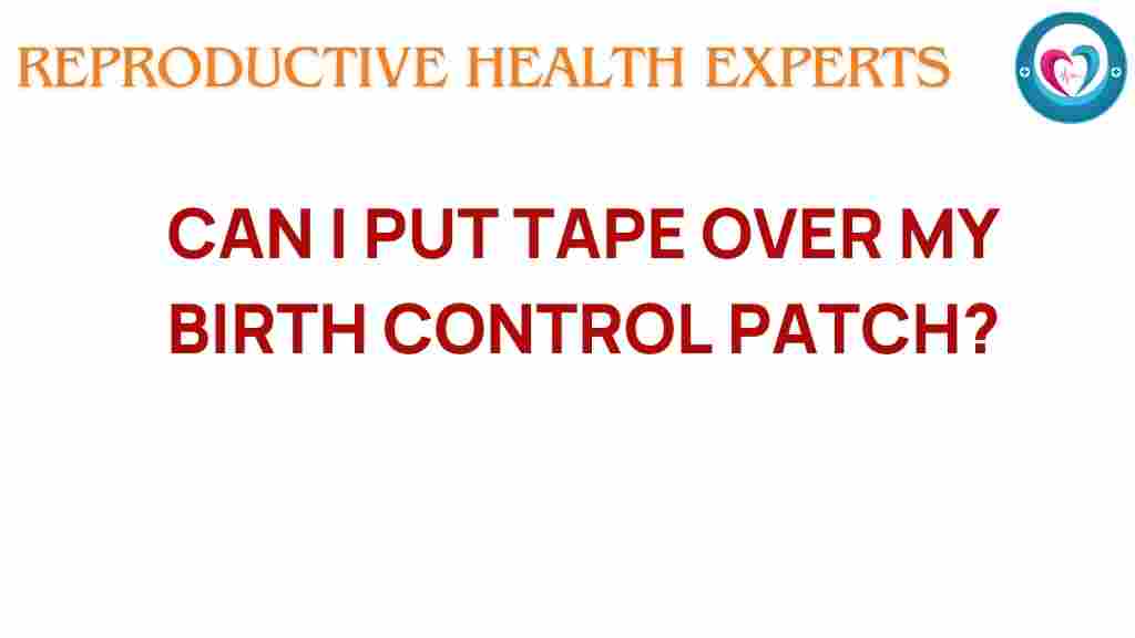 birth-control-tape-patch
