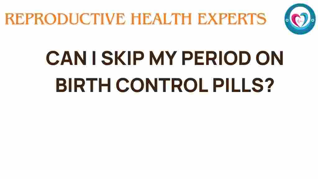 skip-period-birth-control