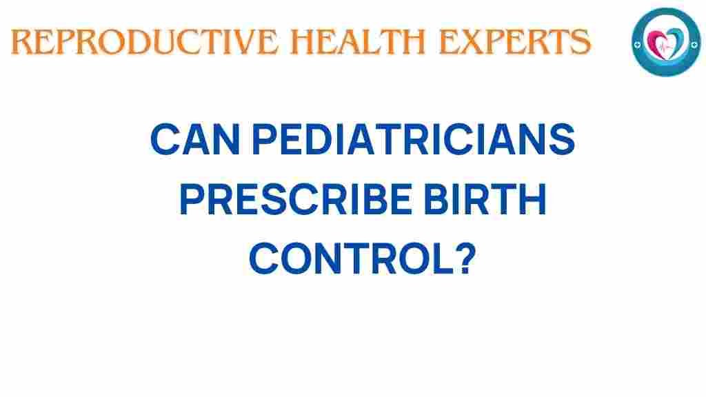 pediatricians-prescribe-birth-control
