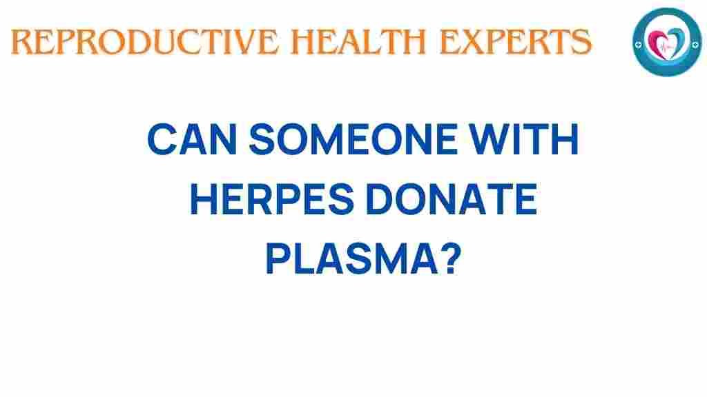 can-herpes-donate-plasma