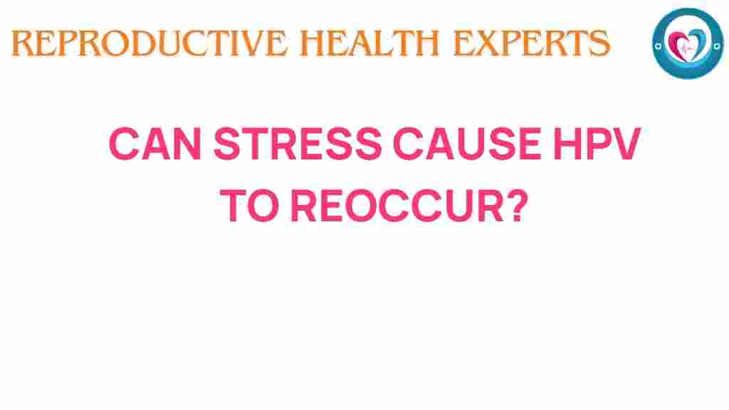 stress-hpv-recurrence