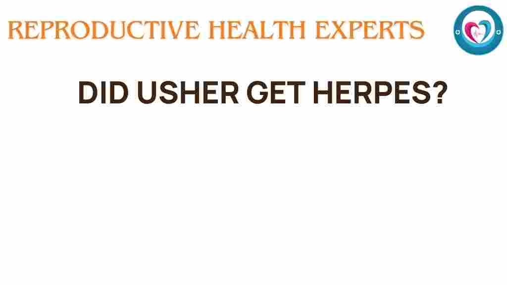 usher-herpes-rumors