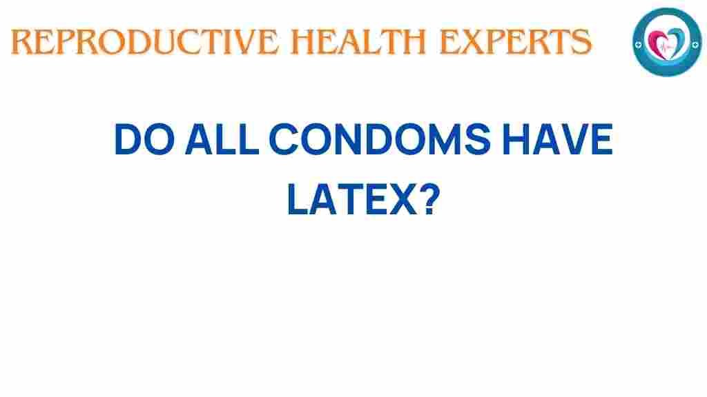 are-all-condoms-latex