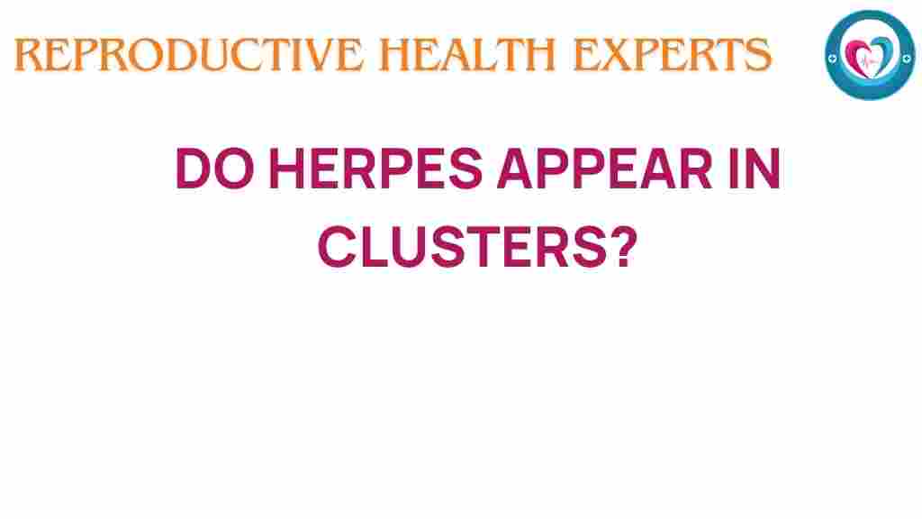 herpes-clusters-outbreaks