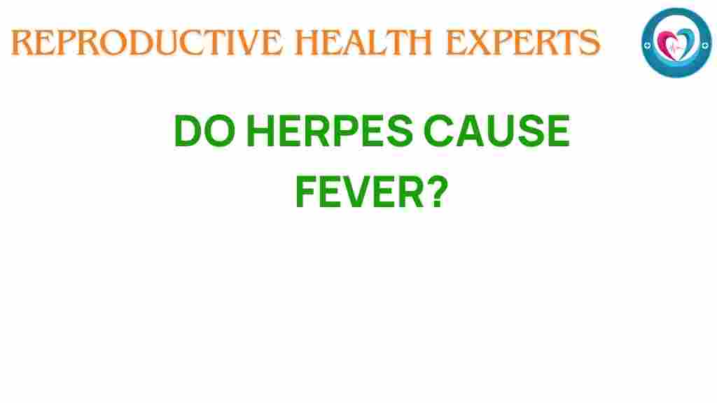 do-herpes-cause-fever