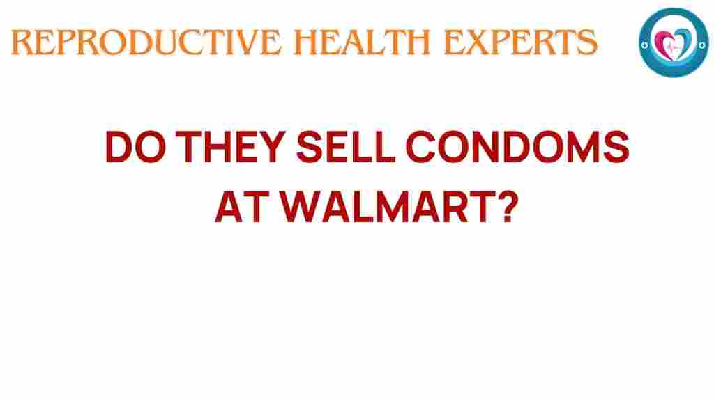walmart-condoms-availability