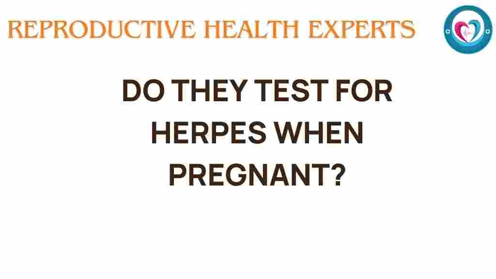 uncovering-herpes-testing-pregnancy