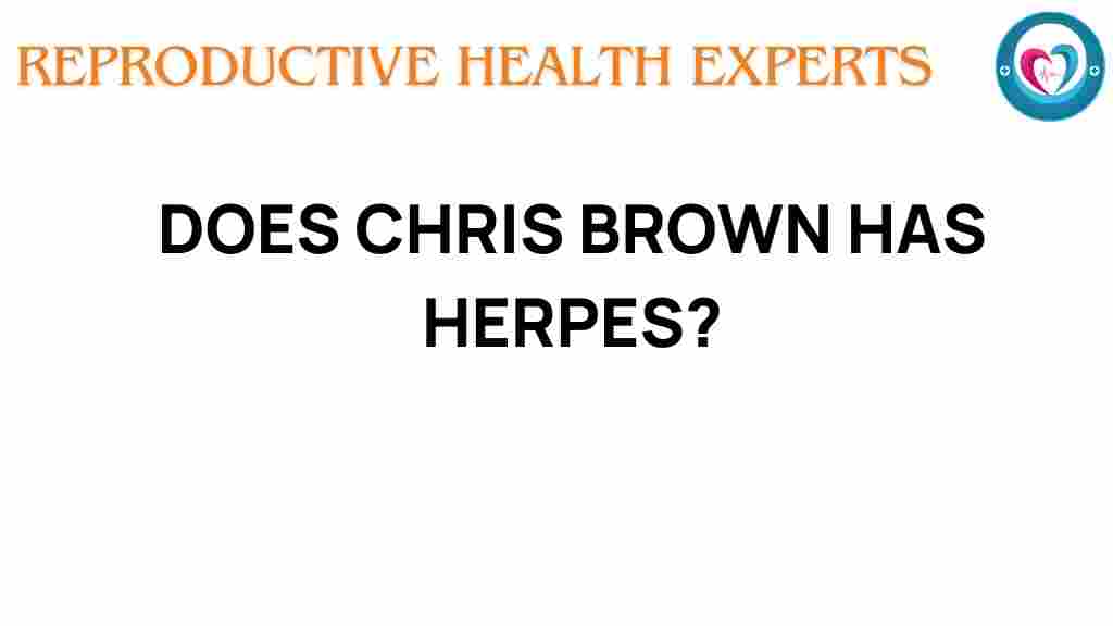 chris-brown-herpes-health-rumors