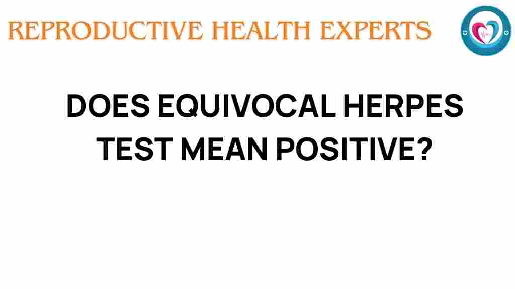 equivocal-herpes-test-what-it-means