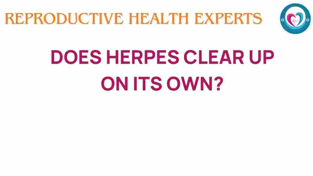 herpes-clear-up-own