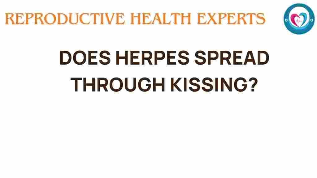 herpes-spread-through-kissing