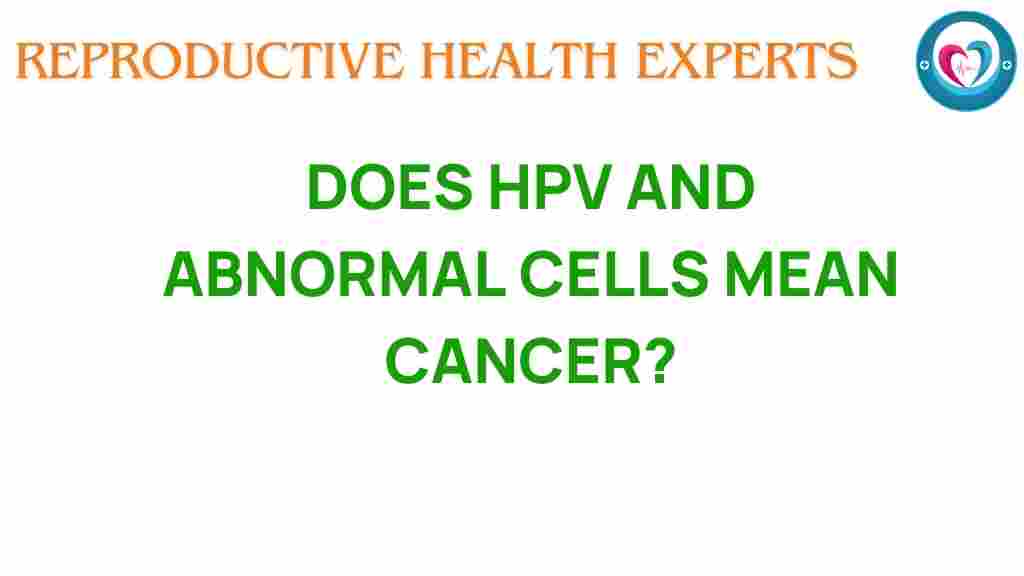 hpv-and-abnormal-cells-cancer