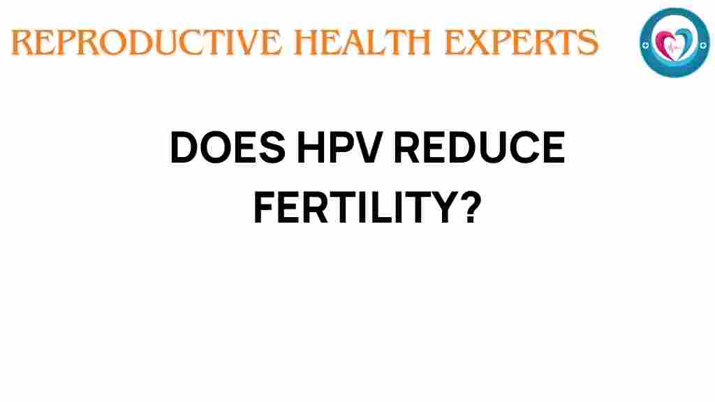 hpv-reduce-fertility