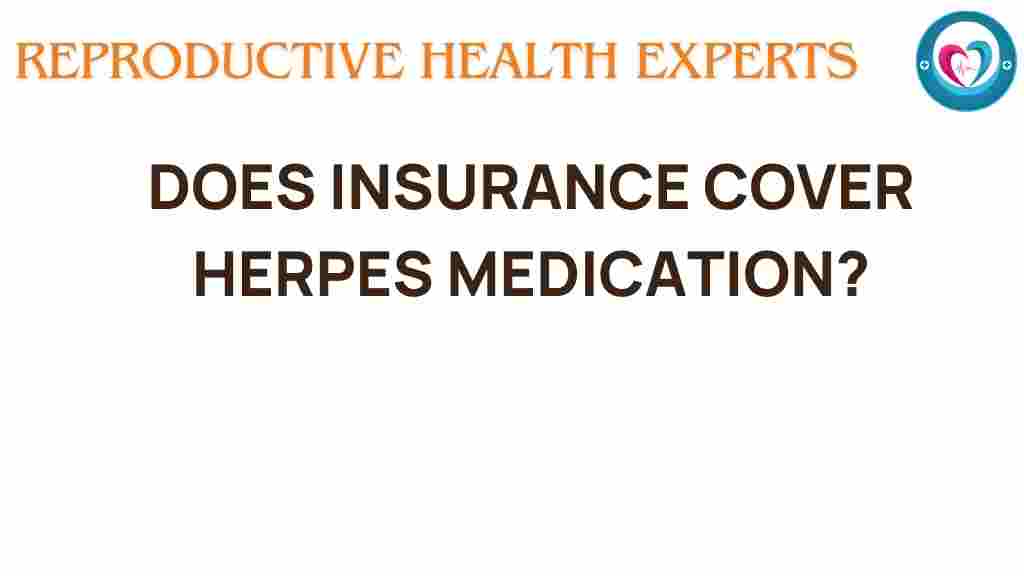 herpes-medication-insurance-coverage