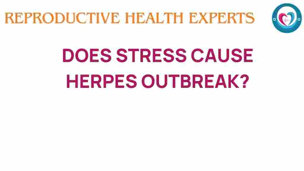 stress-cause-herpes-outbreak