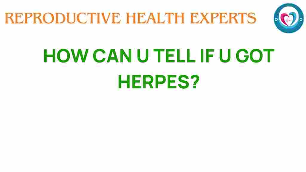 how-can-you-tell-if-you-have-herpes