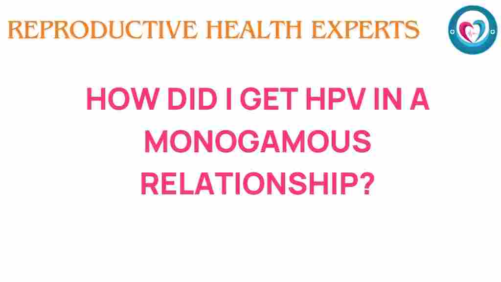how-hpv-affect-monogamous-relationships