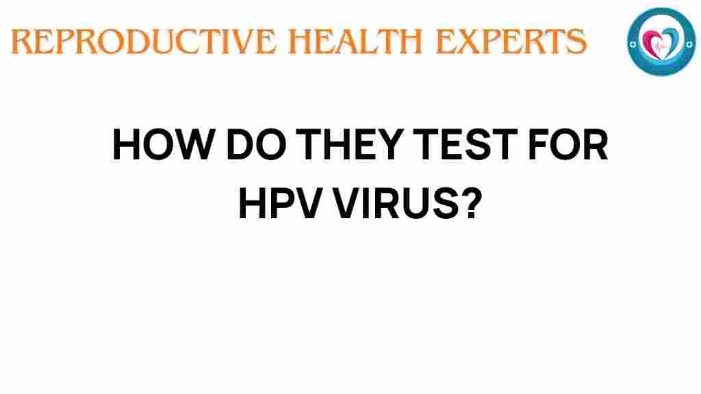 uncover-hpv-testing-methods