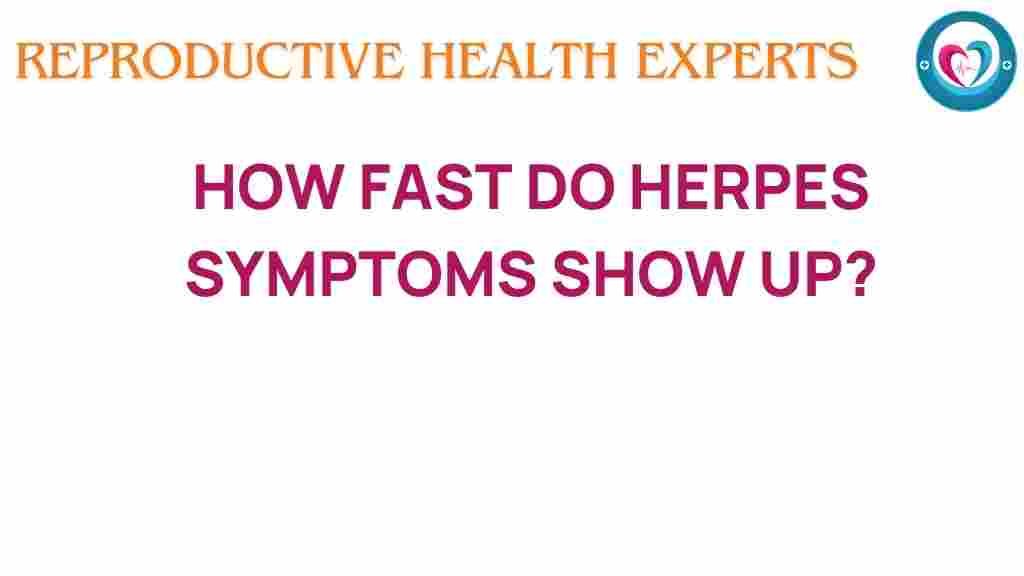 how-fast-do-herpes-symptoms-appear