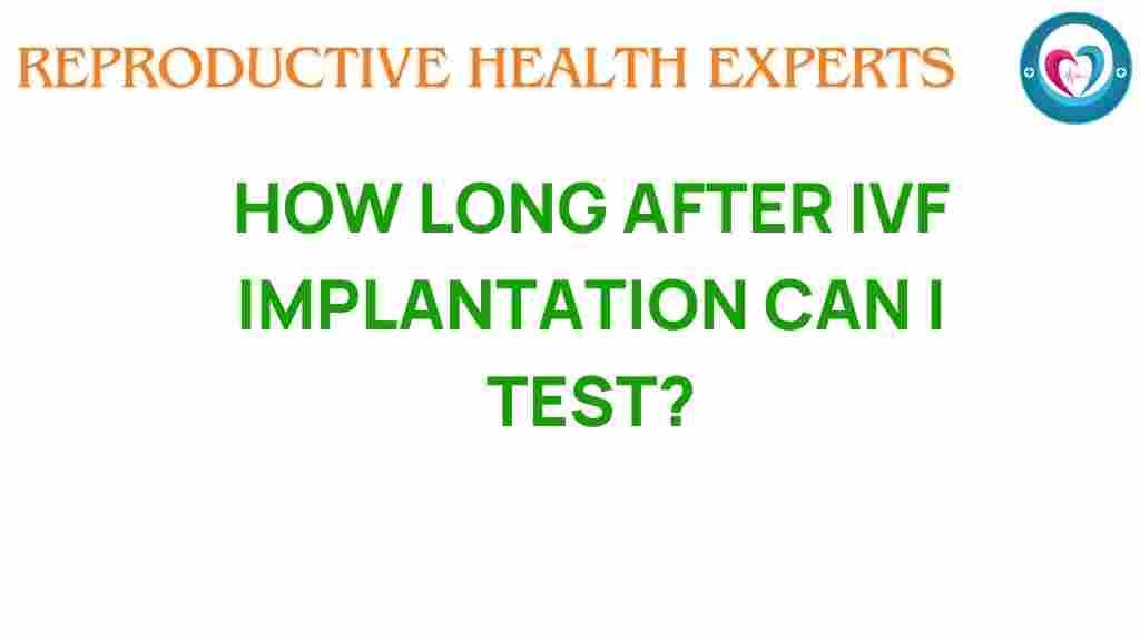 ivf-implantation-test-timing