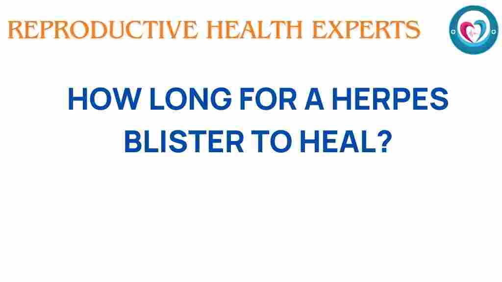 herpes-blister-heal-time