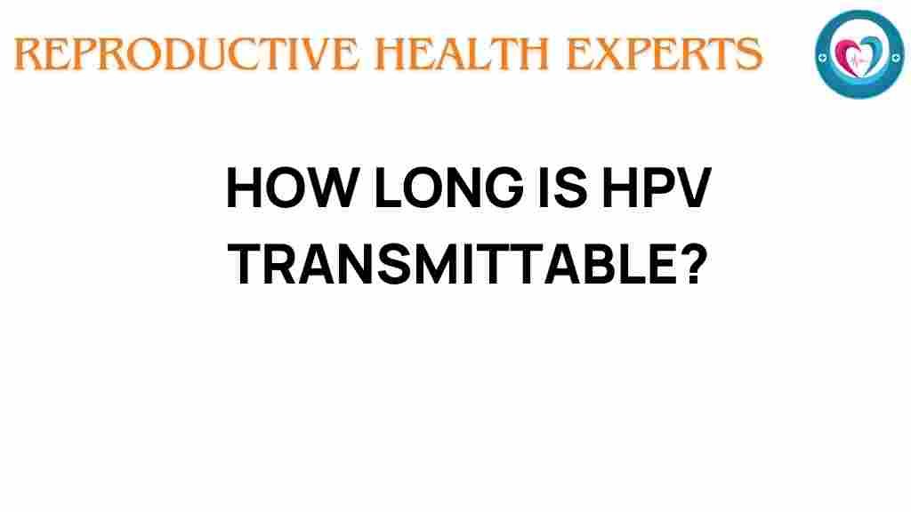hpv-transmission-duration