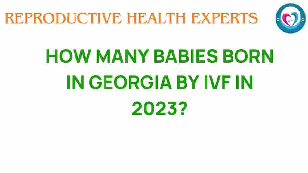 ivf-babies-georgia-2023
