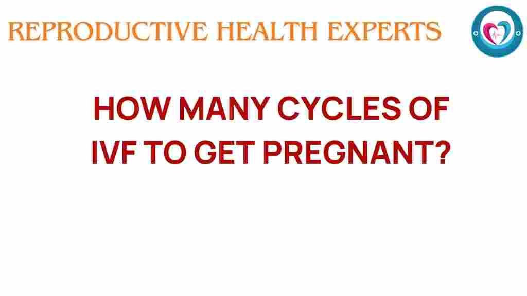 how-many-ivf-cycles-pregnant