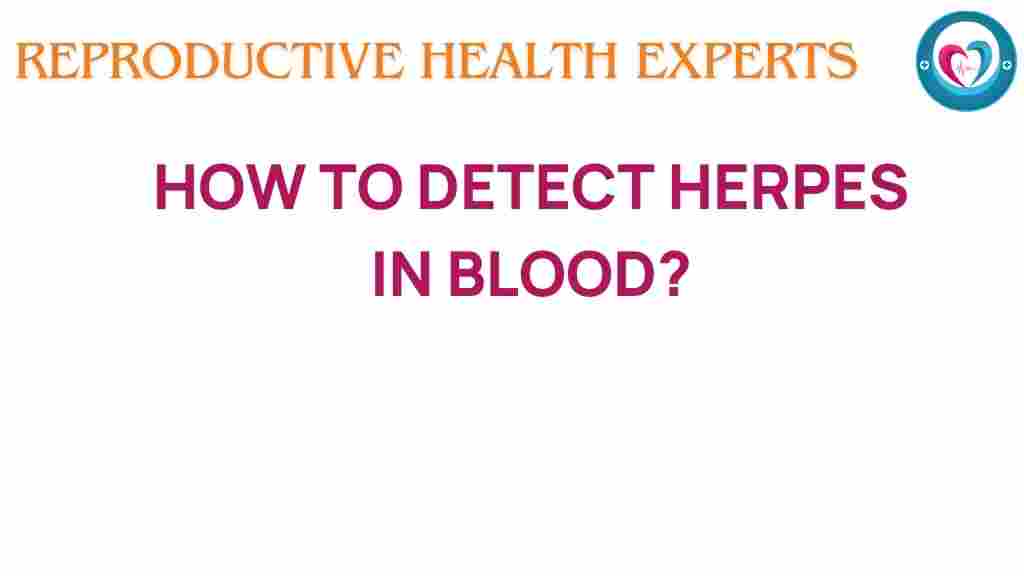 detect-herpes-in-blood