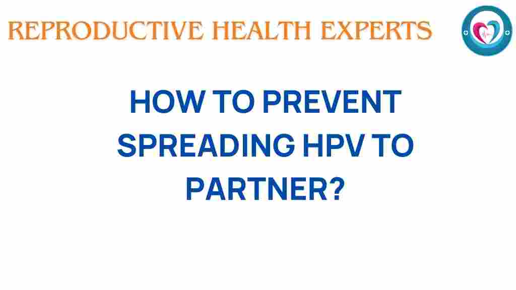 prevent-hpv-transmission-to-partner