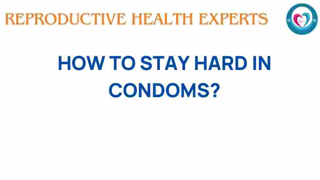 stay-hard-condoms
