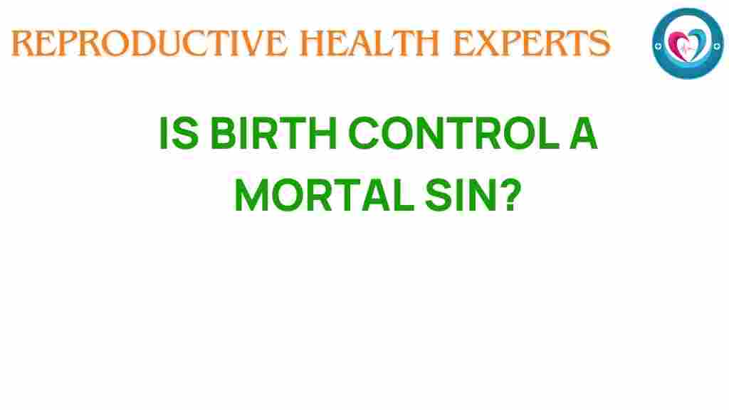 birth-control-mortal-sin