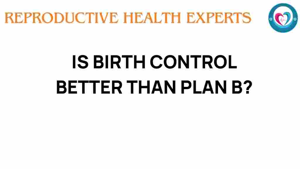 birth-control-vs-plan-b