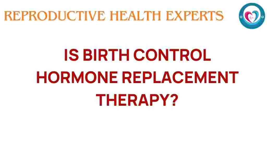 birth-control-hormone-replacement-therapy