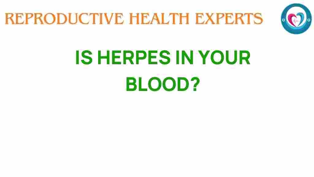 herpes-in-your-blood
