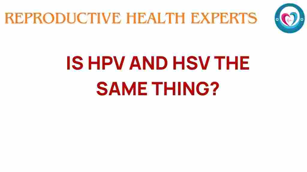 is-hpv-and-hsv-the-same-thing