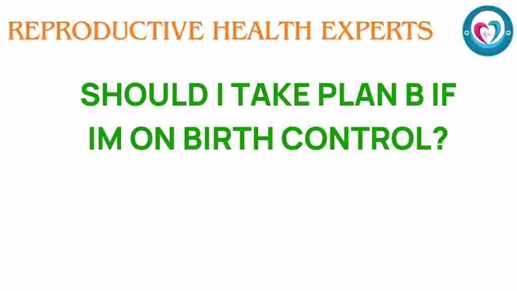 plan-b-birth-control-decision