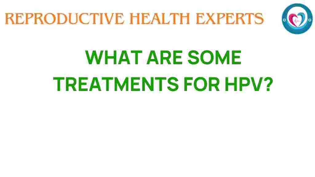 hpv-treatment-options