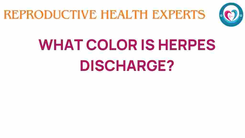 herpes-discharge-color