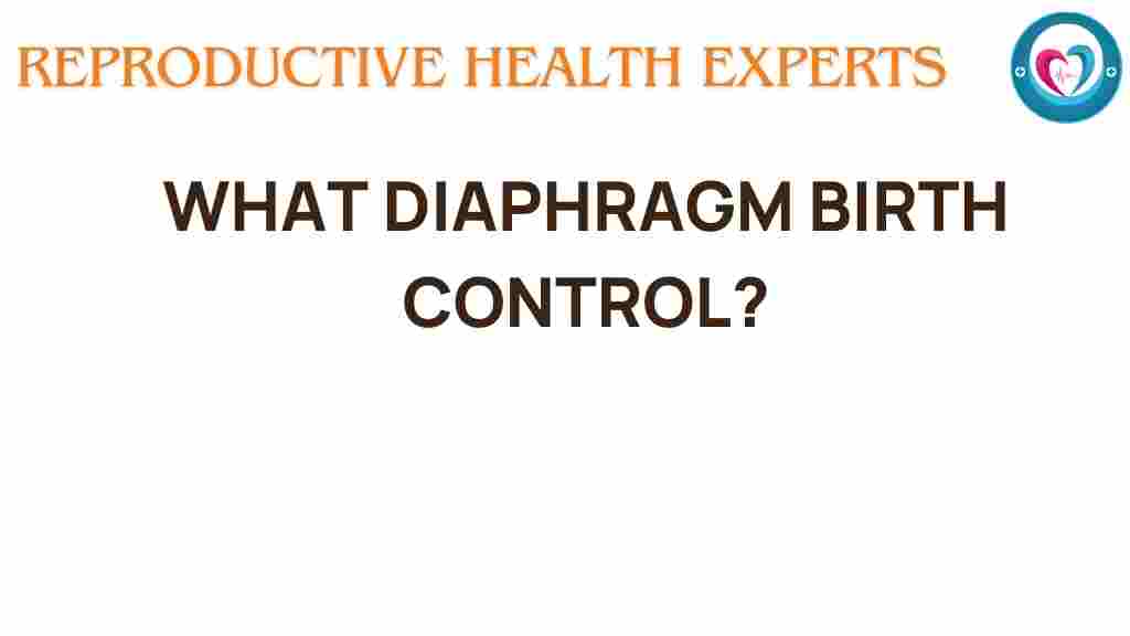 diaphragm-birth-control-secrets