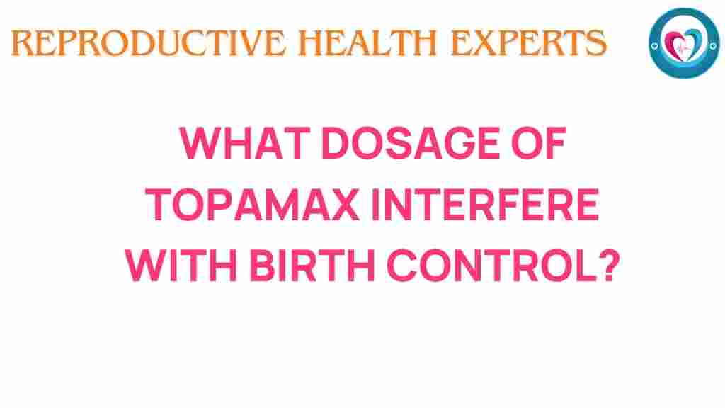 tophamax-birth-control-interaction