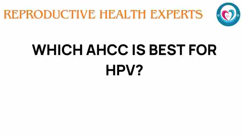 AHCC-best-for-HPV