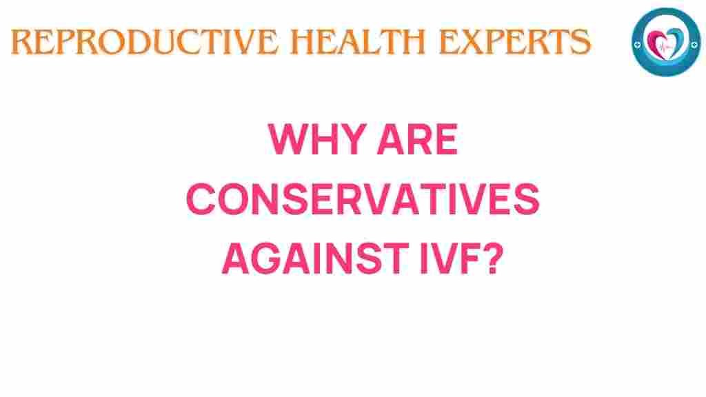 ivf-conservative-opposition