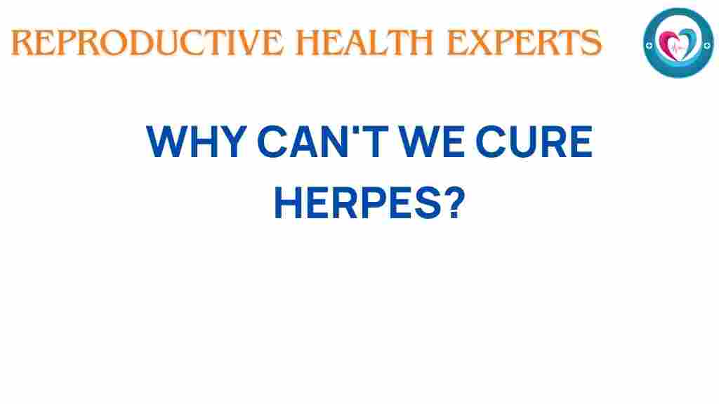 herpes-cure-challenges-research